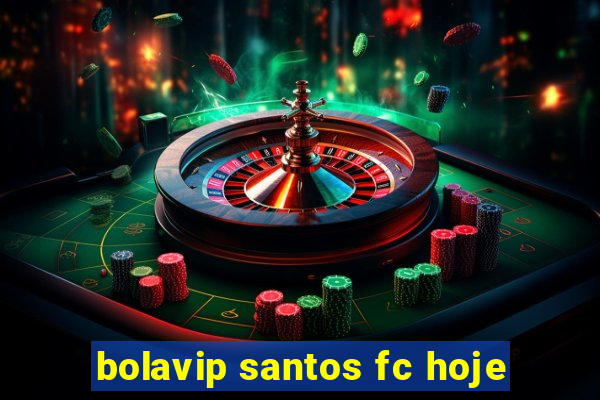 bolavip santos fc hoje